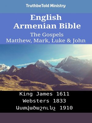 cover image of English Armenian Bible--The Gospels--Matthew, Mark, Luke & John